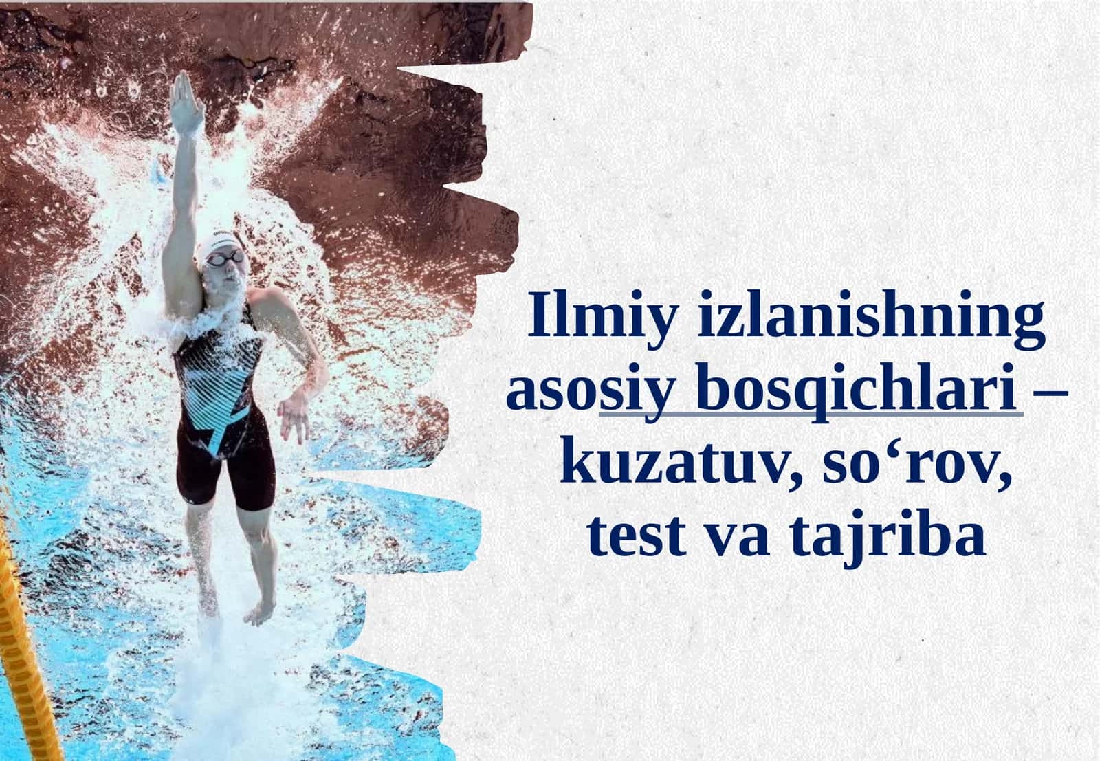 Ilmiy izlanishning asosiy bo'sqichlari—kuzatuv, so‘rov, test va tajriba