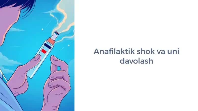 Anafilaktik shok va uni davolash