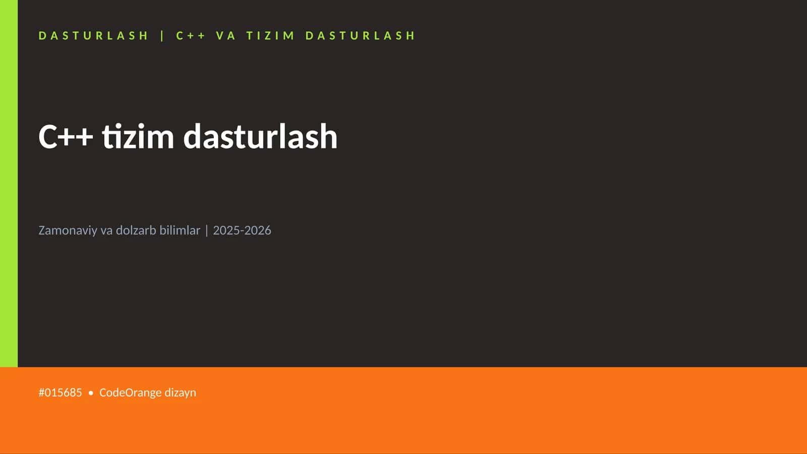 C++ VA TIZIM DASTURLASH