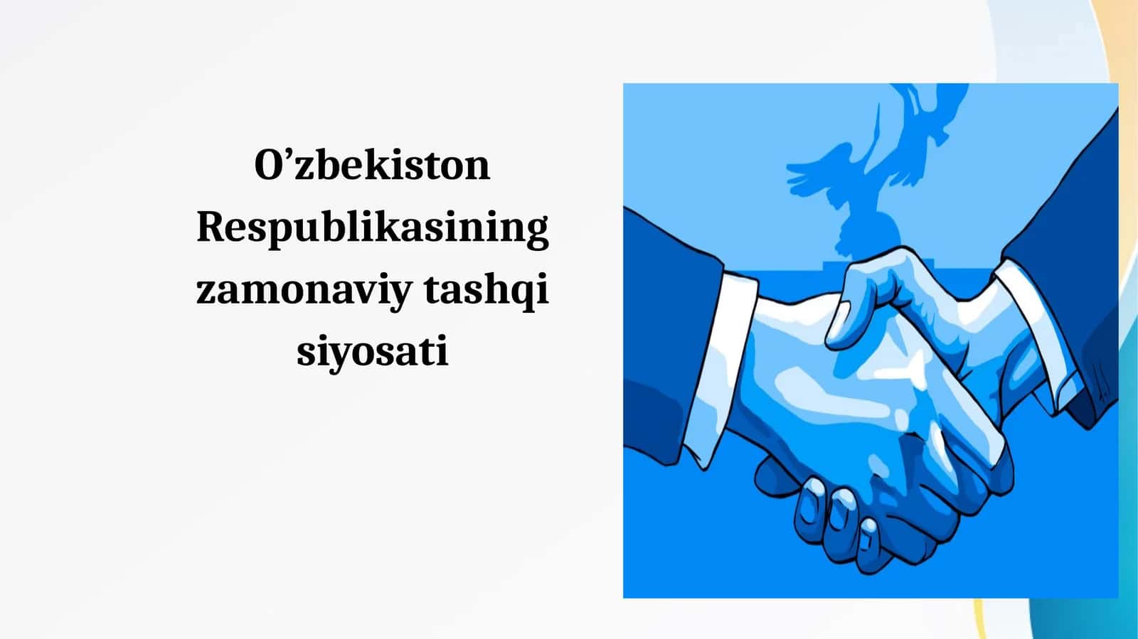 O’zbekiston Respublikasining zamonaviy tashqi siyosati