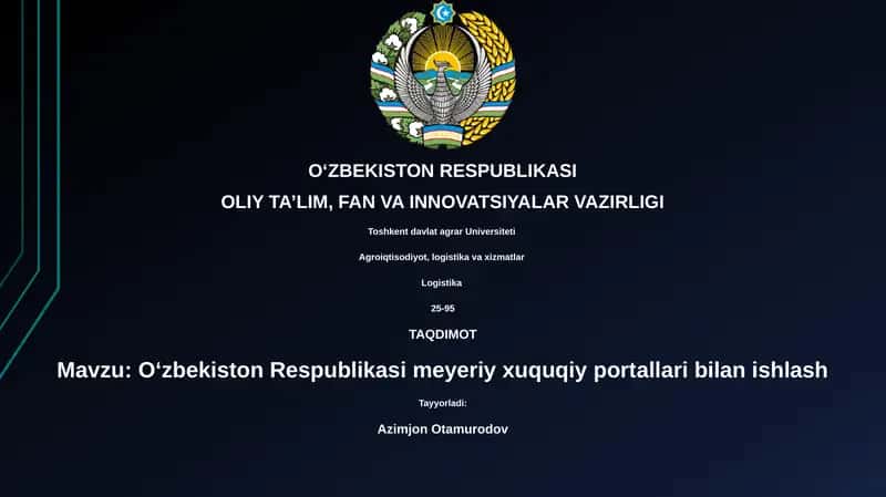 O‘zbekiston Respublikasi meyeriy xuquqiy portallari bilan ishlash