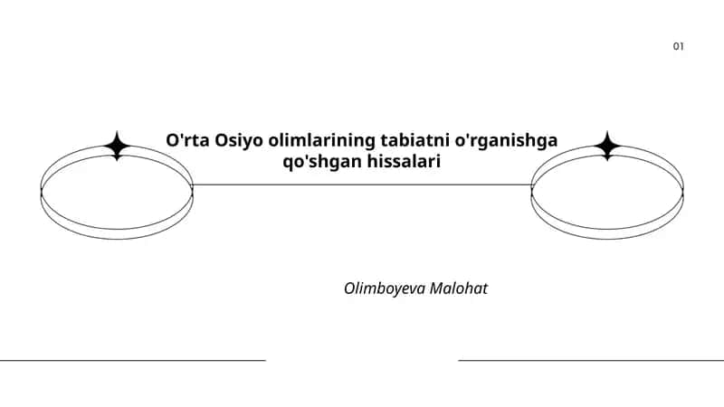 O'rta Osiyo olimlarining tabiatni o'rganishga qo'shgan hissalari