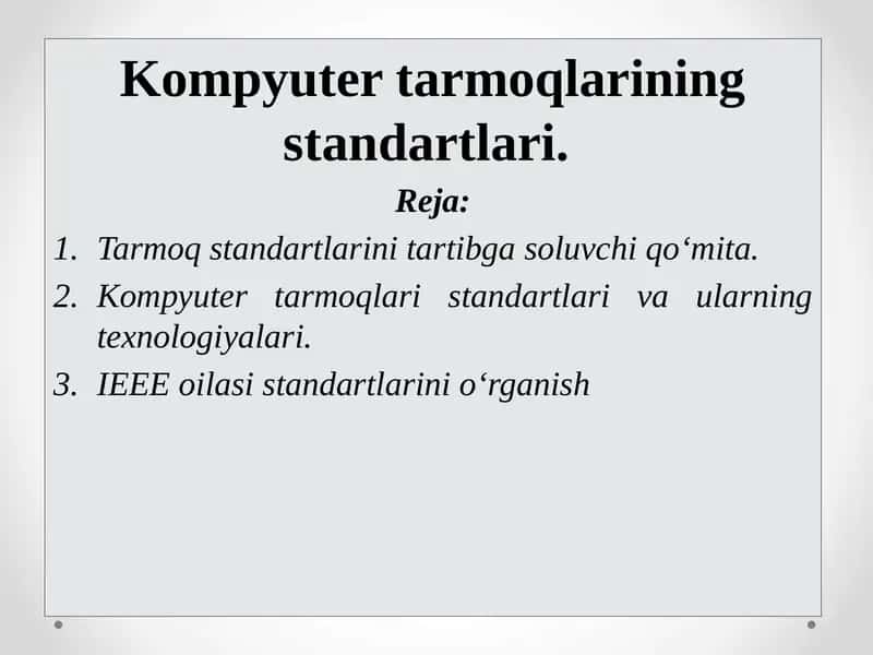 Kompyutertarmoqlarining standartlari