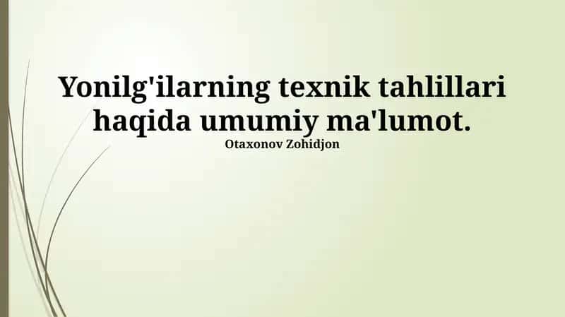Yonilg'i va moylash materiallarining texnik tahlili