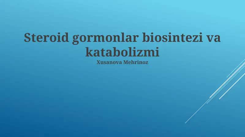 Steroid gormonlar biosintezi va katabolizmi