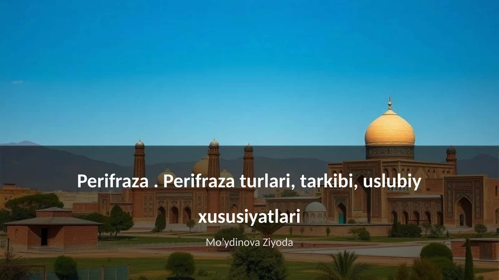 Perifraza. Perifraza turlari, tarkibi, uslubiy xususiyatlari