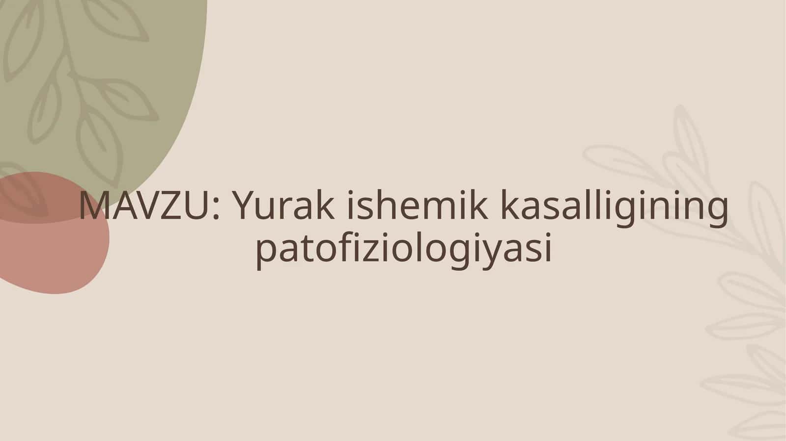 Yurak ishemik kasalligining patofiziologiyasi