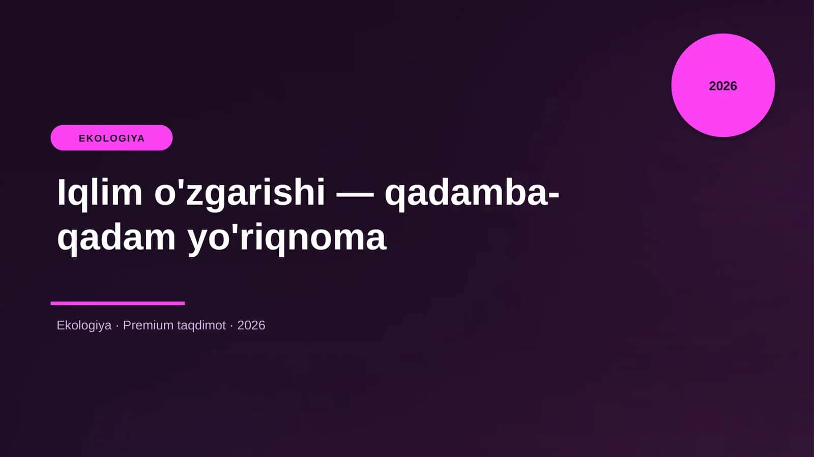 Iqlim o'zgarishi — qadamba-qadam yo'riqnoma