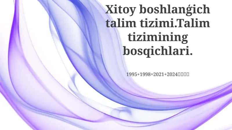 Xitoy boshlangʻich taʼlim bosqichlari