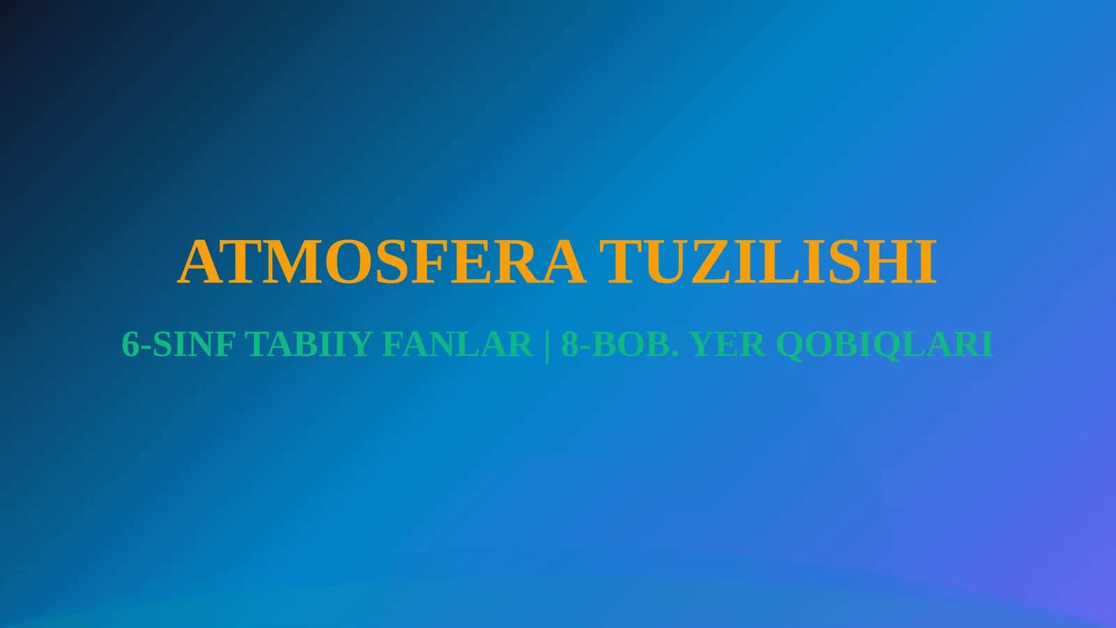 ATMOSFERA TUZILISHI