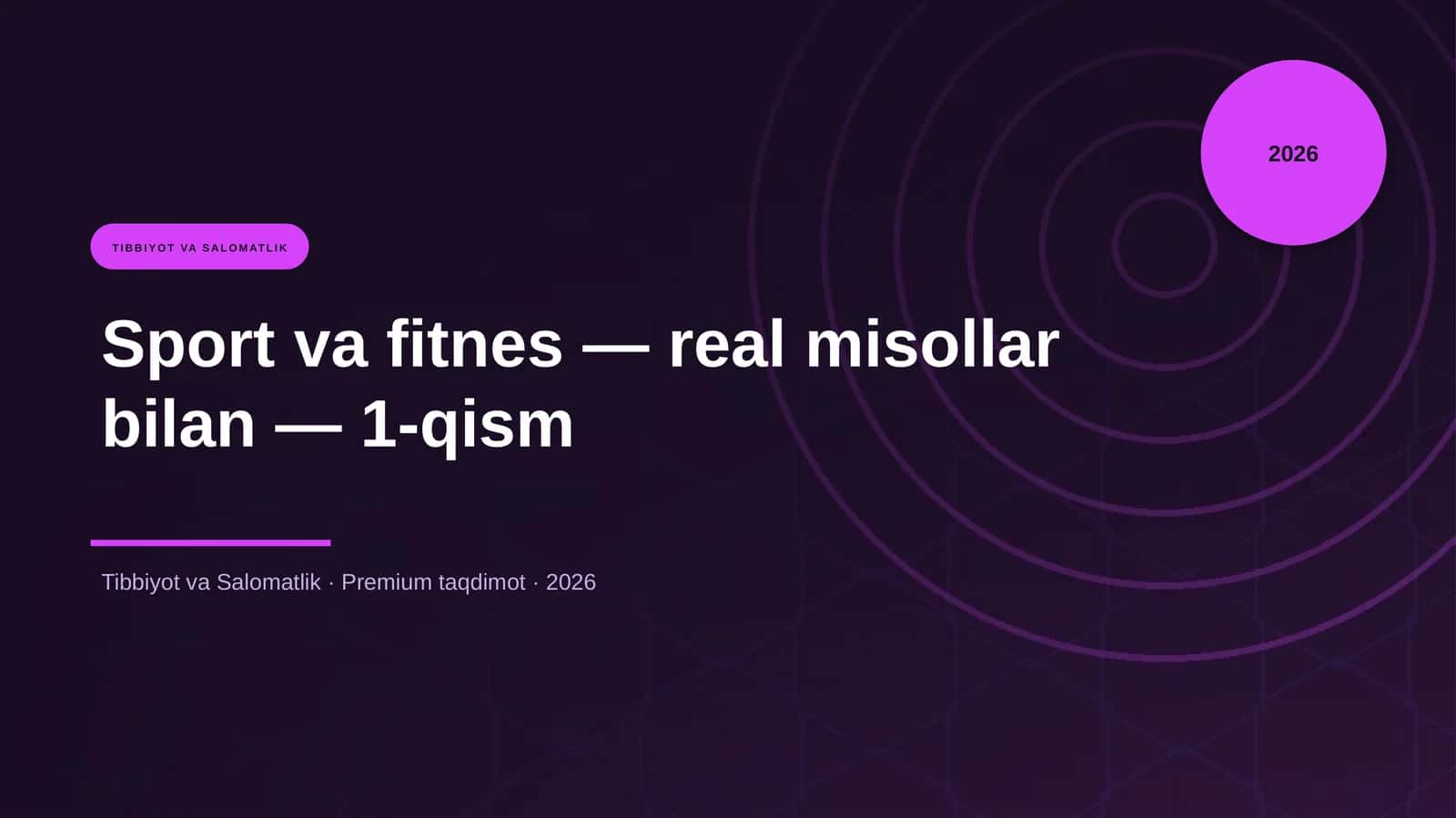 Sport va fitnes — real misollar bilan — 1-qism