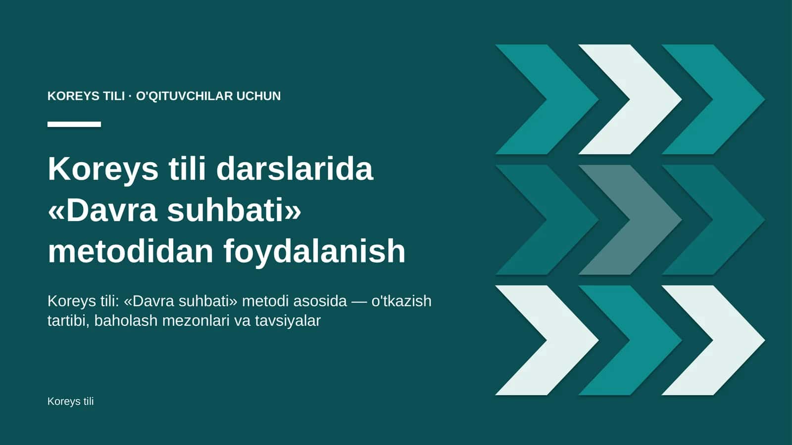 koreys tili darslarida davra suhbati metodidan foydalanish 4070