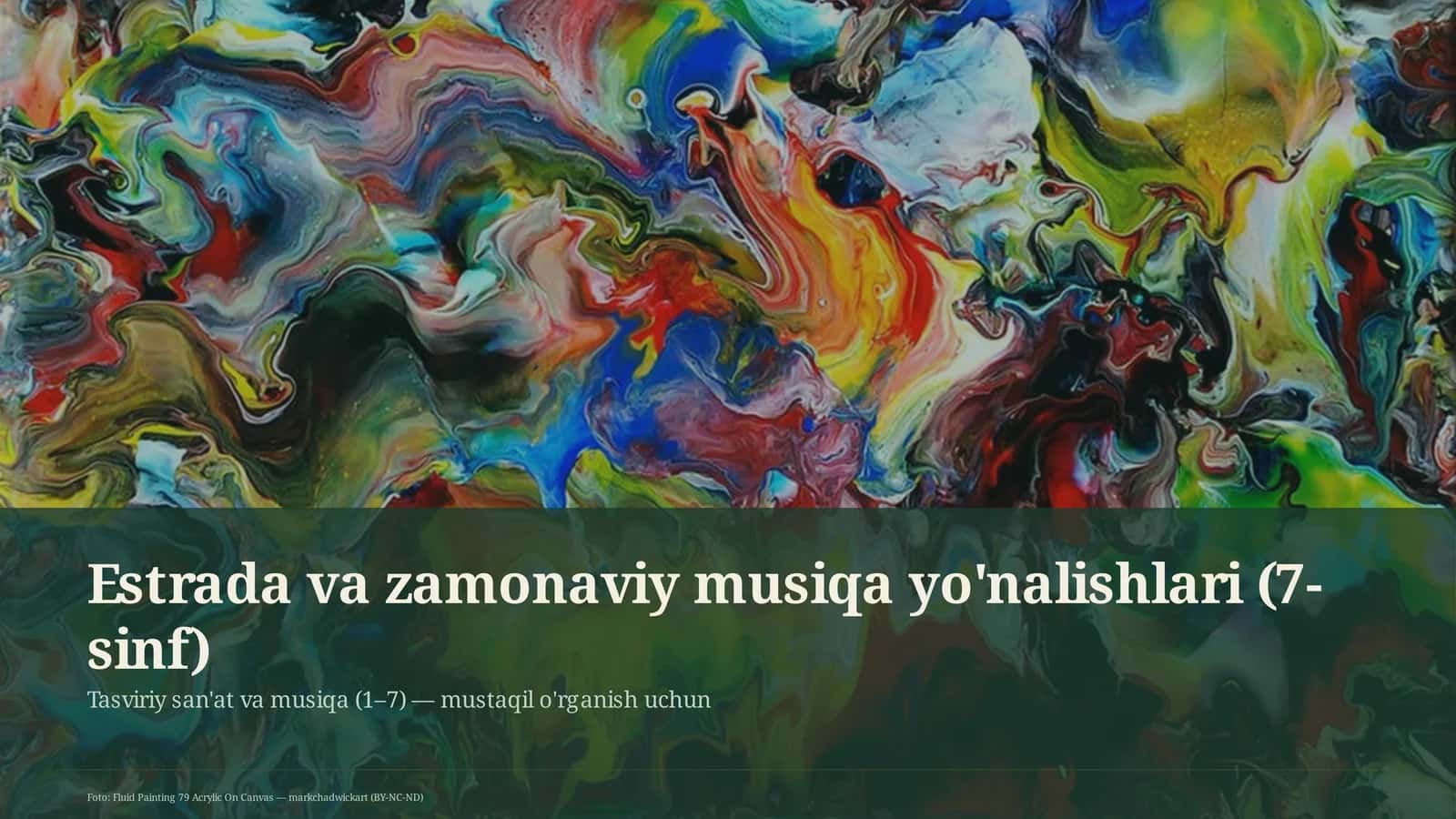 Estrada va zamonaviy musiqa yo'nalishlari (7-sinf)