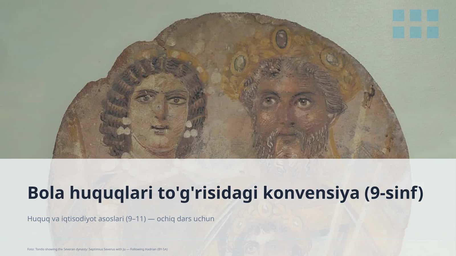 Bola huquqlari to'g'risidagi konvensiya (9-sinf)