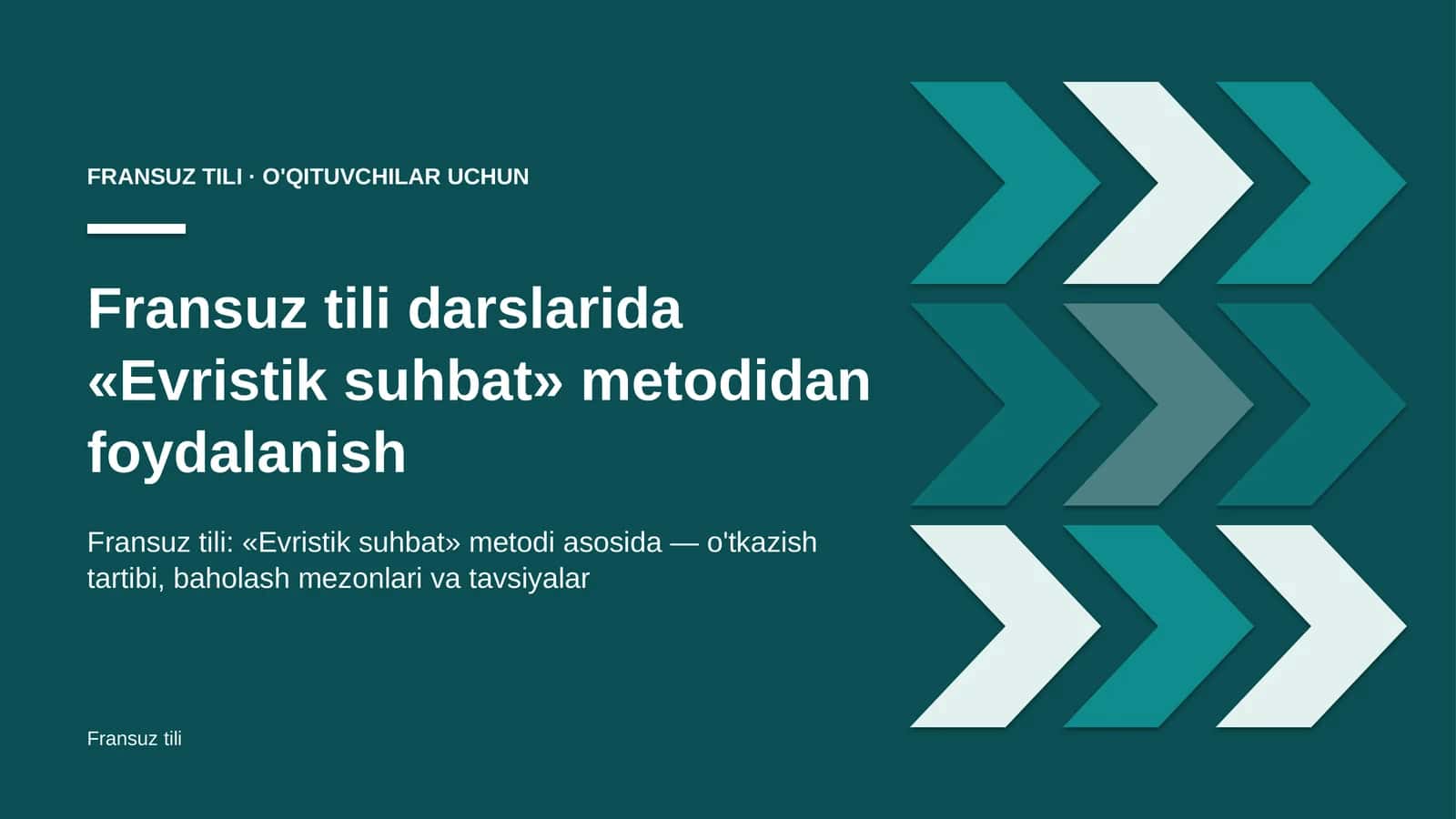 fransuz tili darslarida evristik suhbat metodidan foydalanish 4766