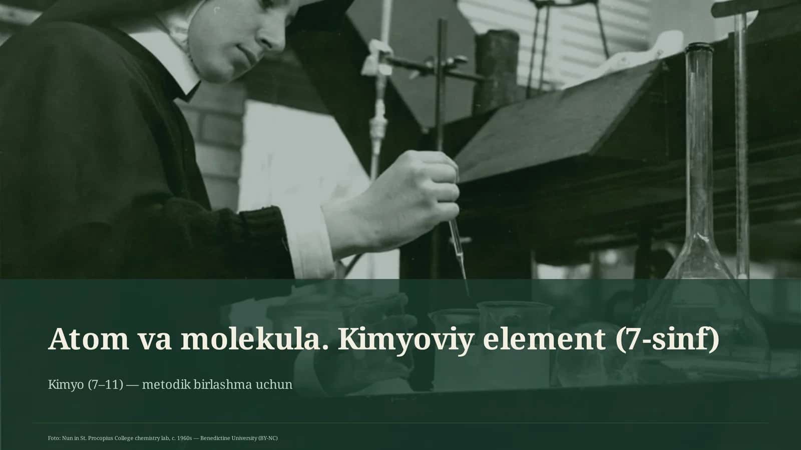 Atom va molekula. Kimyoviy element (7-sinf)