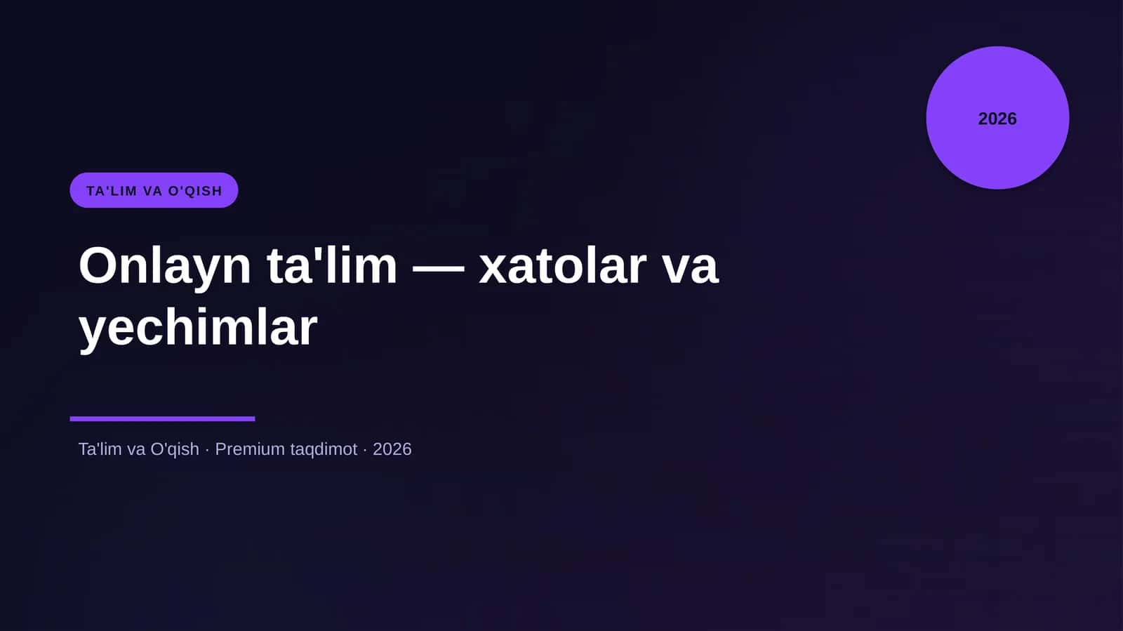 Onlayn ta'lim - xatolar va yechimlar