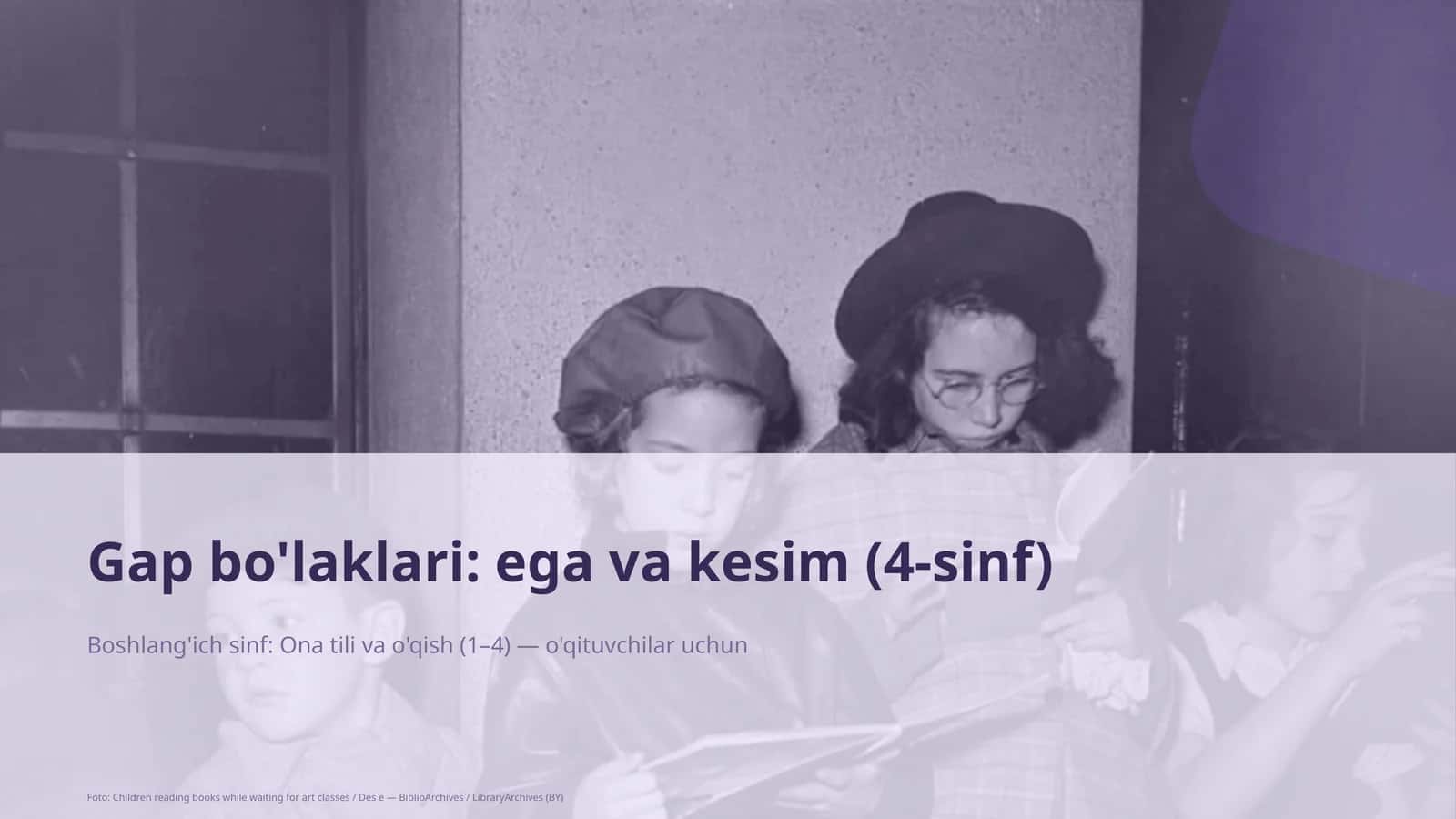 Boshlang'ich sinf: Ona tili va o'qish (1–4) — o'qituvchilar uchun