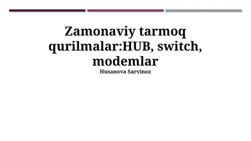Hub, Switch va Modemlar