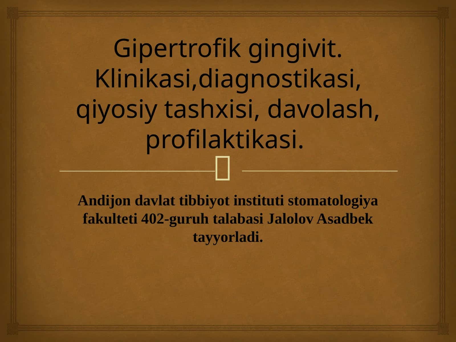 Gipertrofik gingivit. Klinikasi,diagnostikasi, qiyosiy tashxisi, davolash, profilaktikasi.