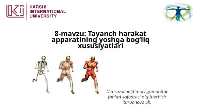 Tayanchharakatapparatining yoshga bog‘liq xususiyatlari