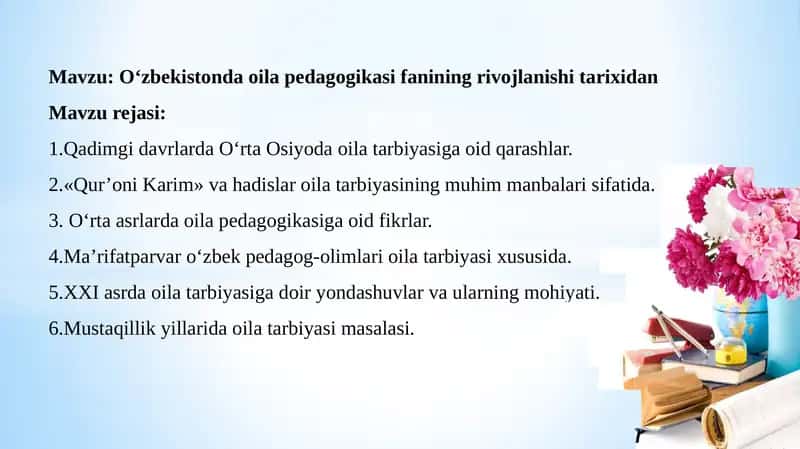 O‘zbekistonda oila pedagogikasi fanining rivojlanishi tarixidan