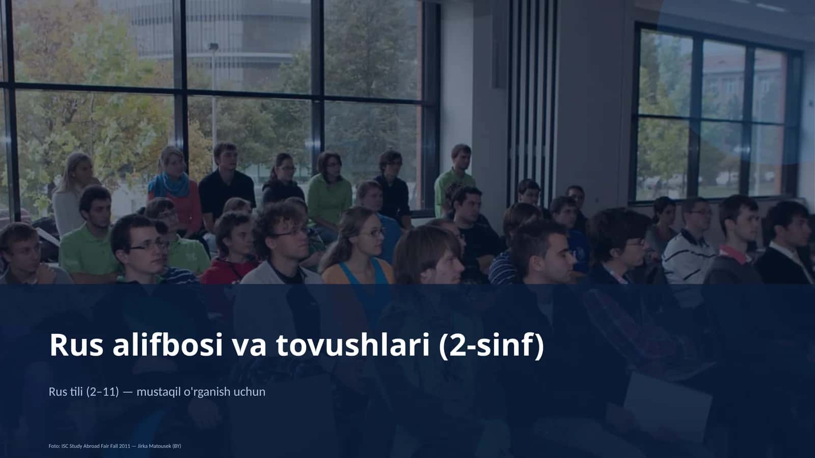 Rus alifbosi va tovushlari (2-sinf)