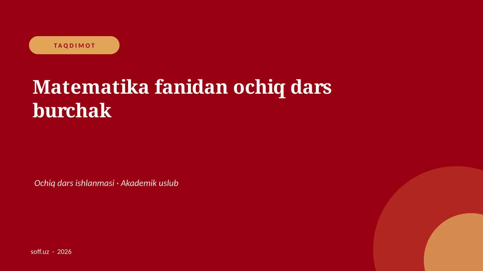 Matematika fanidan ochiq dars burchak