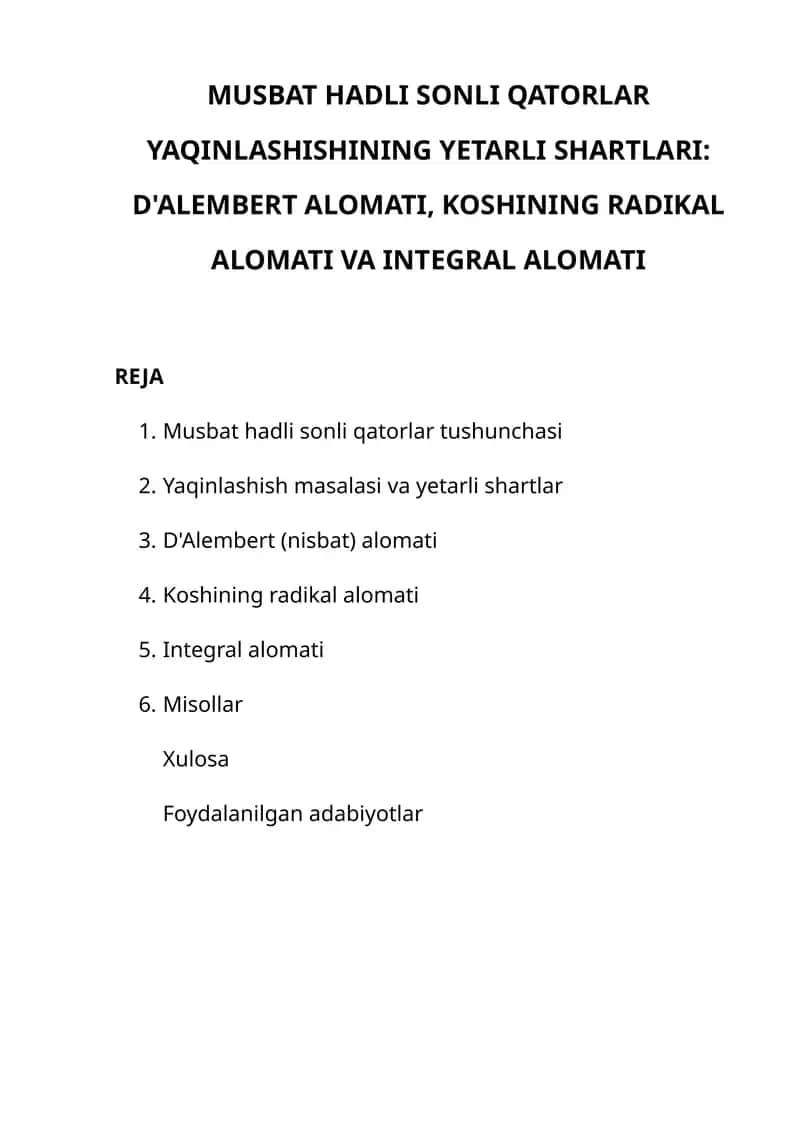 Musbat hadli sonli qatorlar yaqinlashishining yetarli shartlari