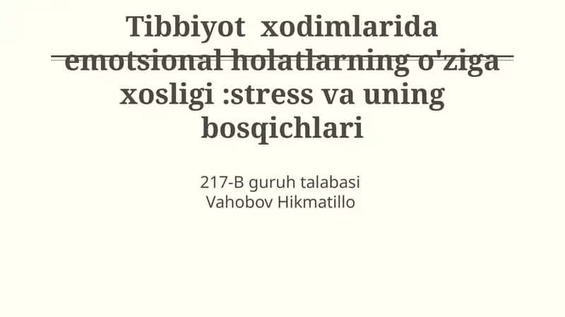 Tibbiyot hodimlarida emotsional holatlarning oziga xosligi: stress va uning bosqichlari