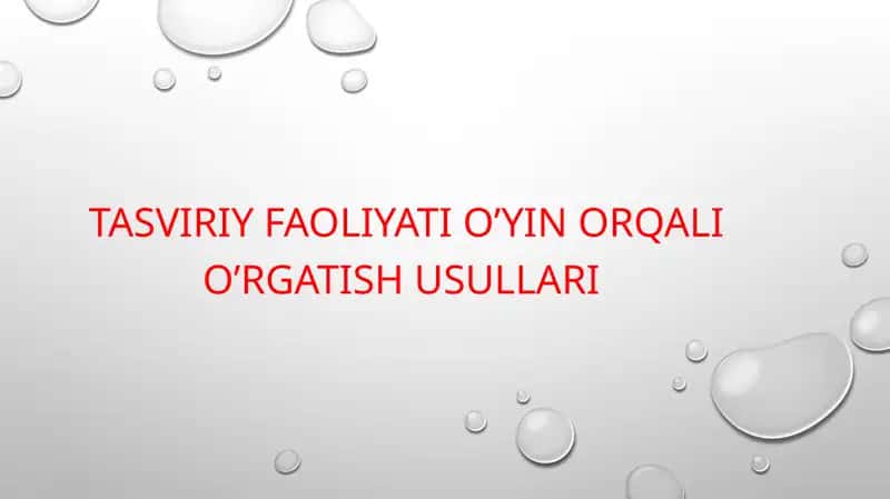 Tasviriy faoliyatni o'rganish usullari