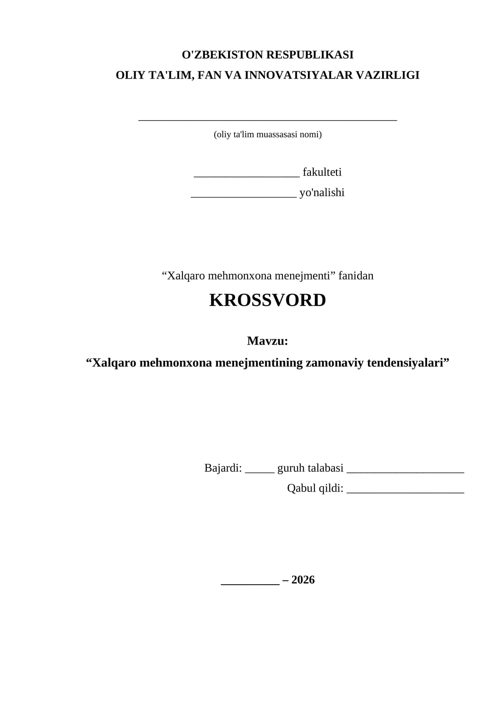 KROSSVORD "Xalqaro mehmonxona menejmentining zamonaviy tendensiyalari"
