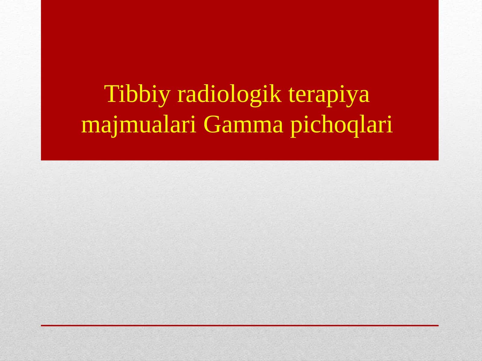 Tibbiy radiologik terapiya majmualari Gamma pichoqlari