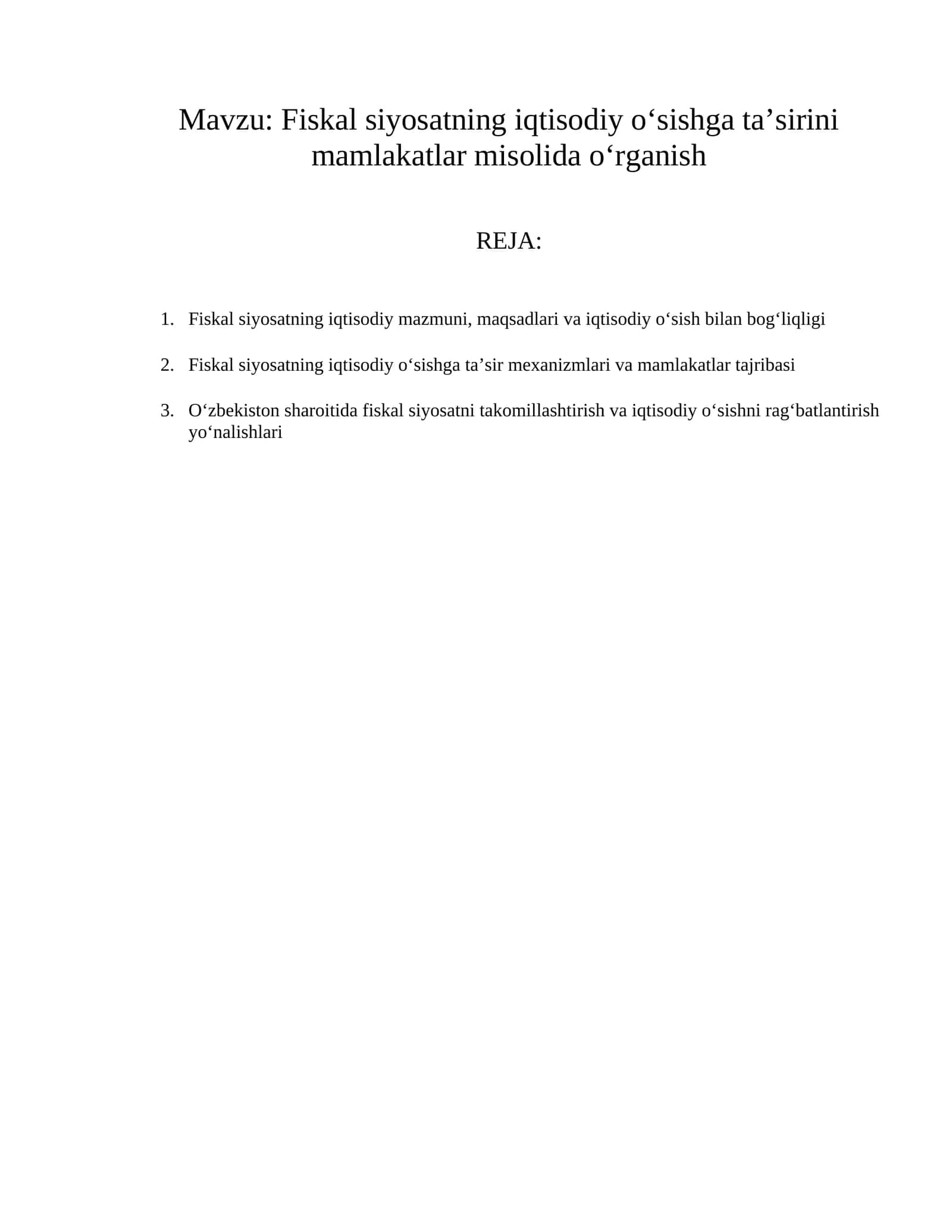 Fiskal siyosatning iqtisodiy o‘sishga ta’sirini mamlakatlar misolida o‘rganish