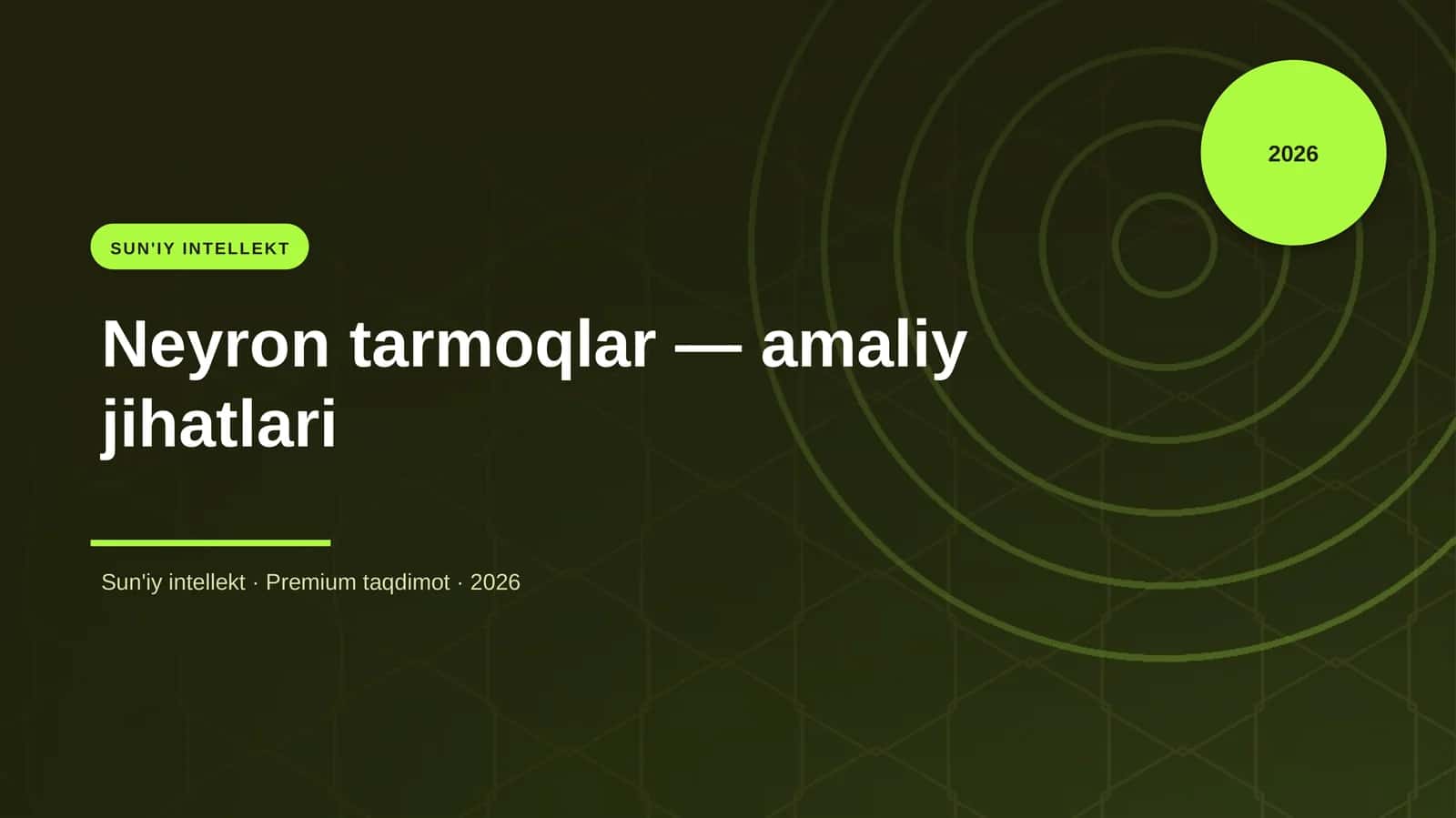 Neyron tarmoqlar — amaliy jihatlari
