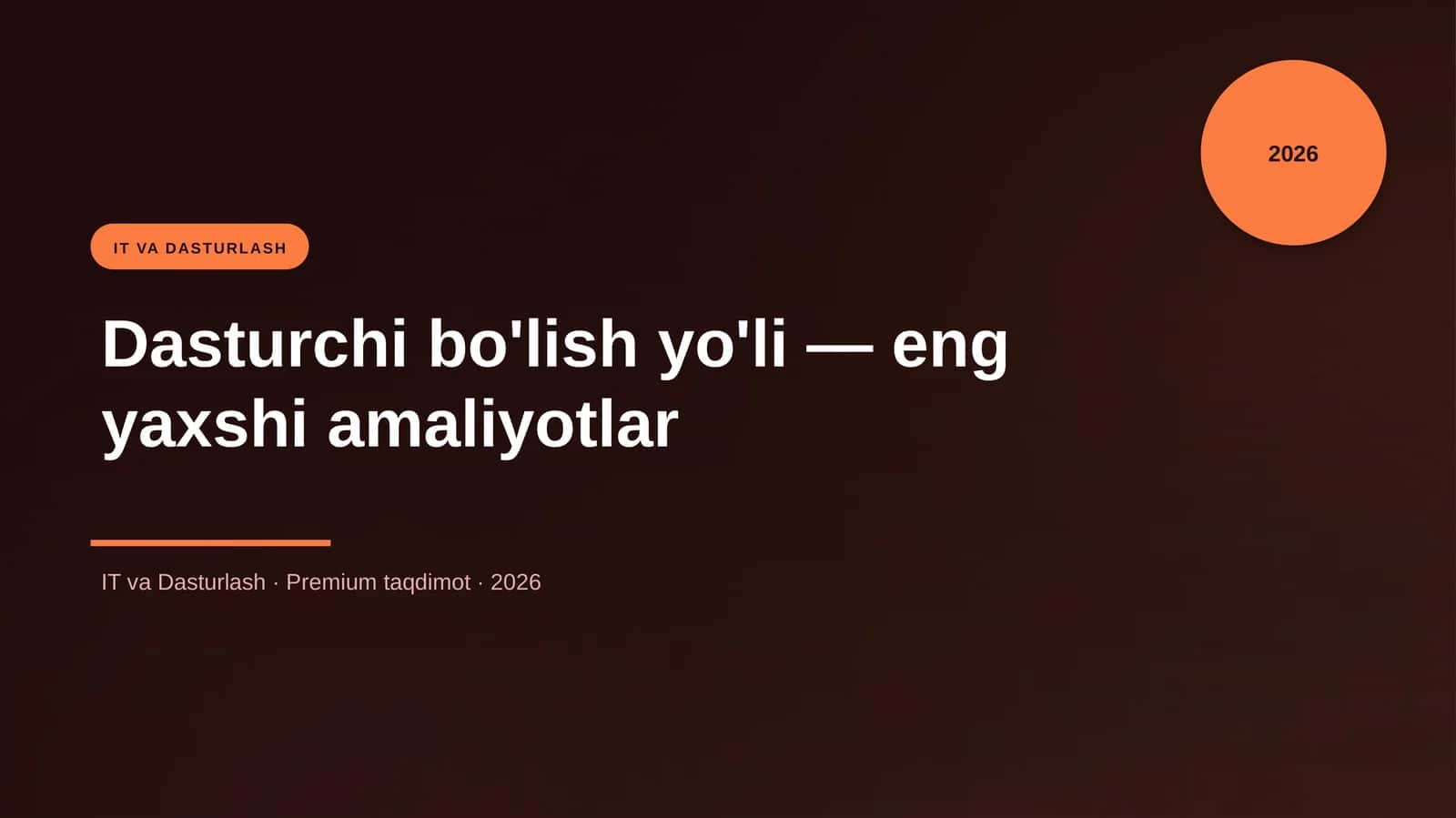 Dasturchi bo'lish yo'li — eng yaxshi amaliyotlar