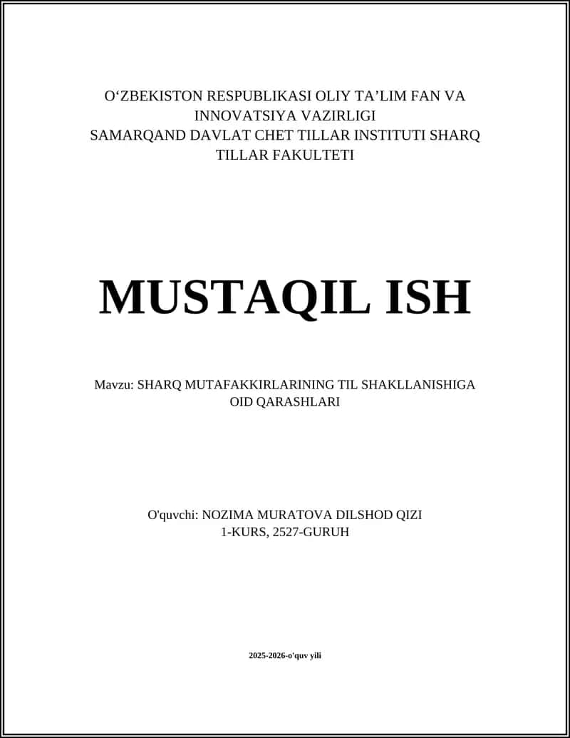 SHARQ MUTAFAKKIRLARINING TIL SHAKLLANISHIGA OID QARASHLARI