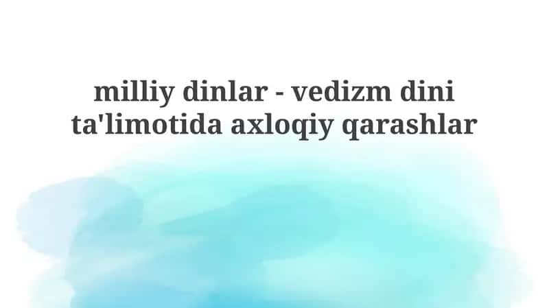 Vedizmda axloqiy qarashlar
