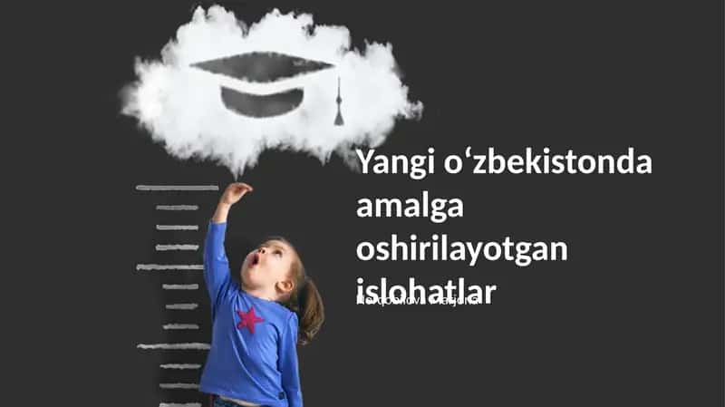 Yangi oʻzbekistonda amalga oshirilayotgan islohatlar