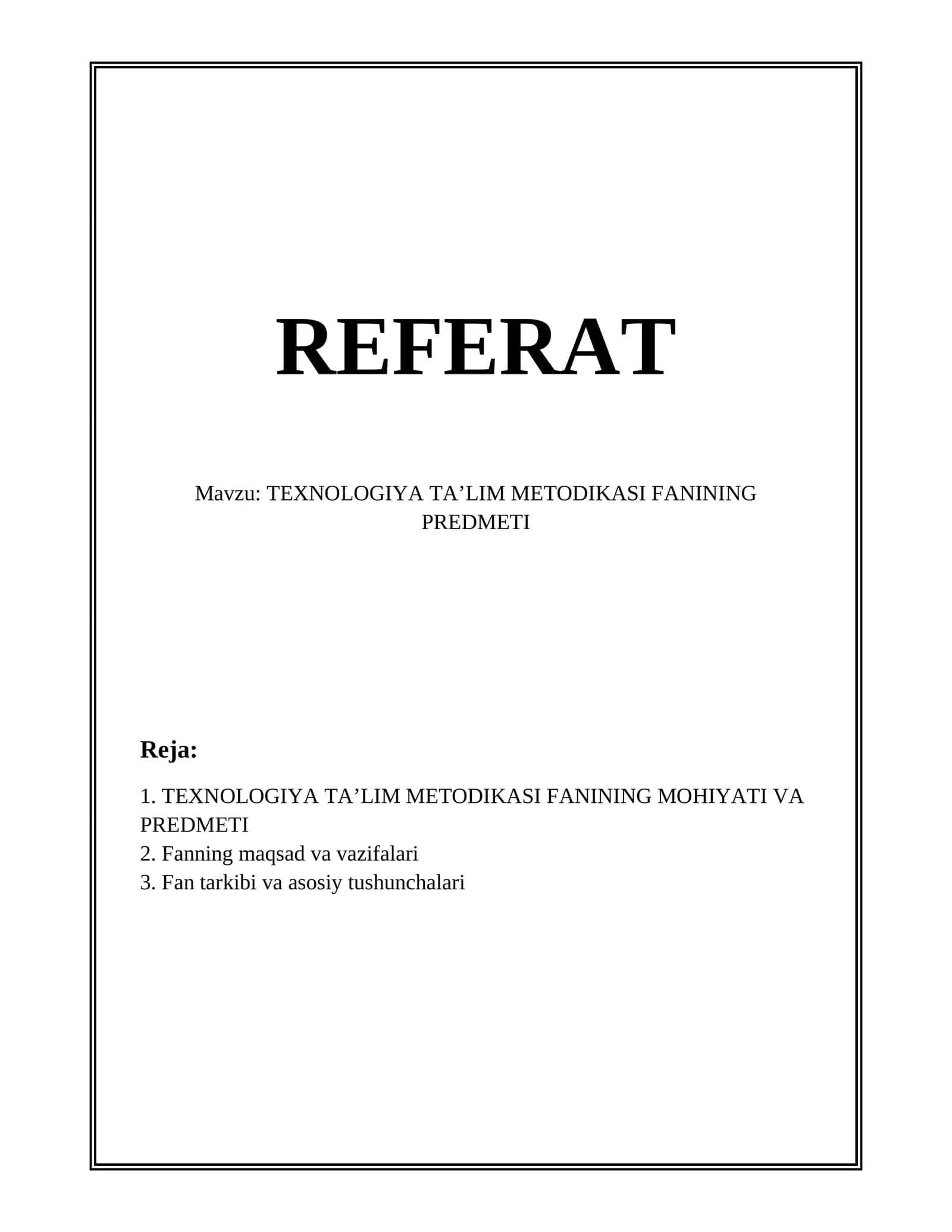 TEXNOLOGIYA TAʼLIM METODIKASI FANINING PREDMETI