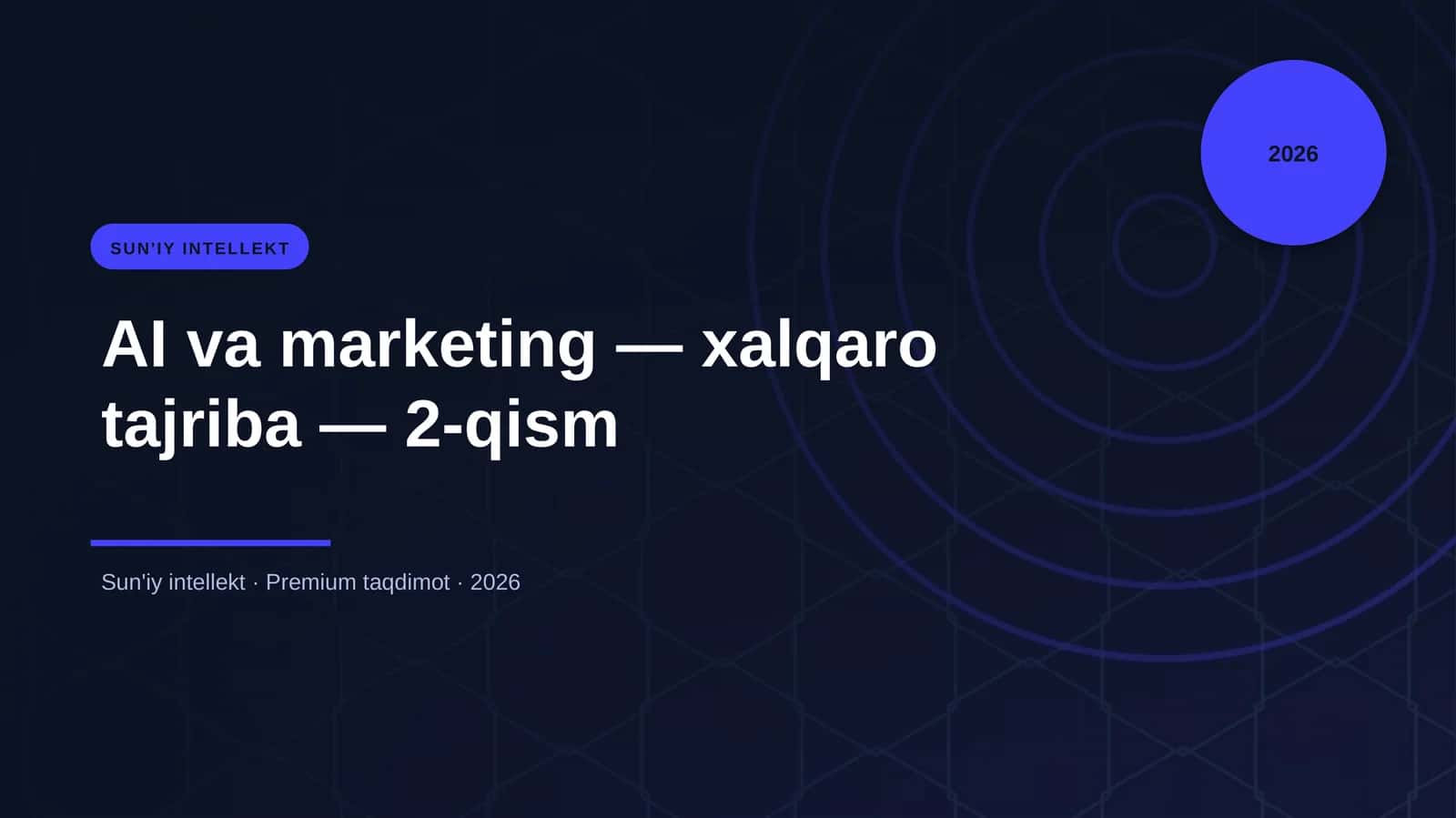 AI va marketing — xalqaro tajriba — 2-qism