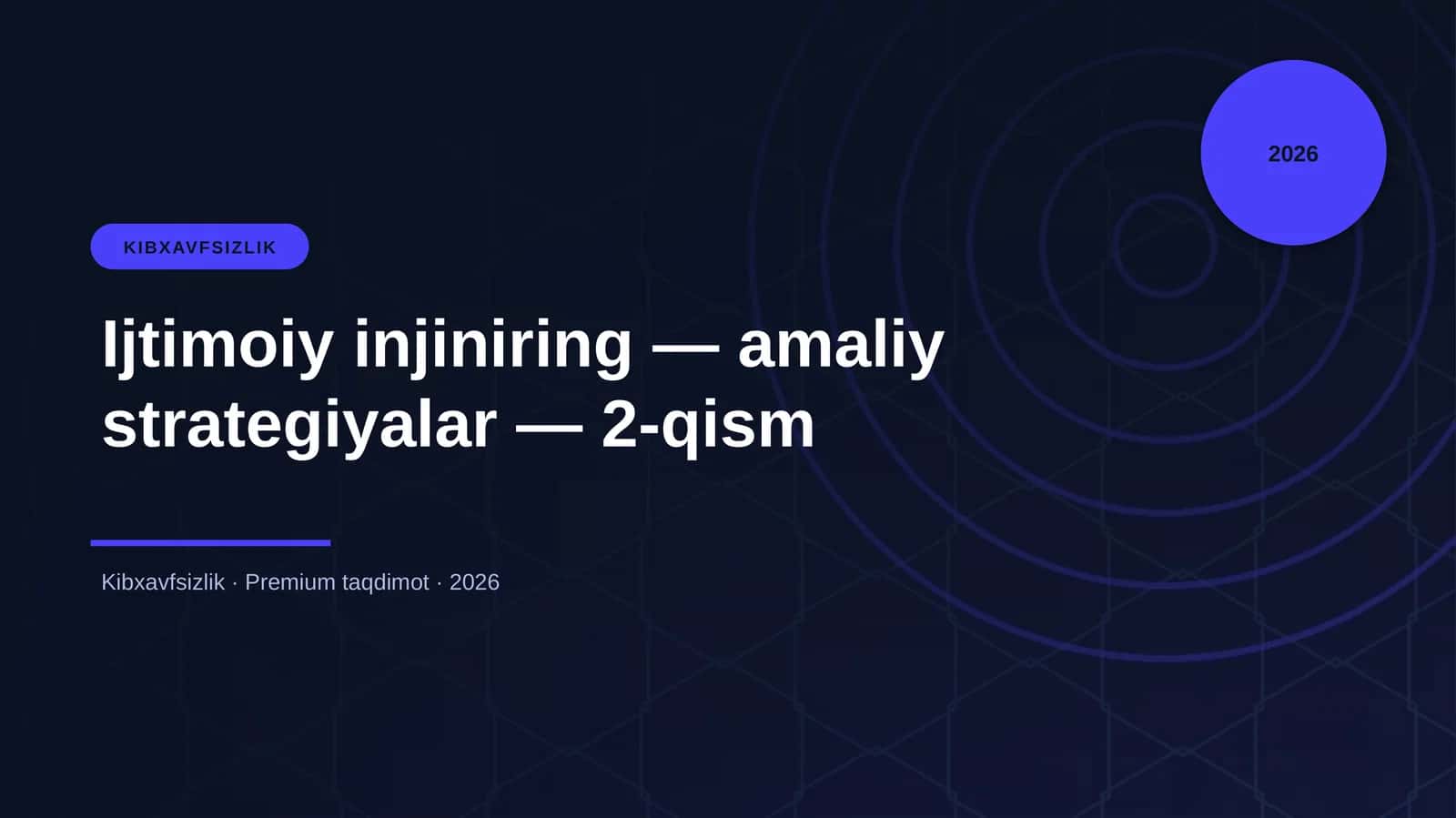 Ijtimoiy injiniring — amaliy strategiyalar — 2-qism