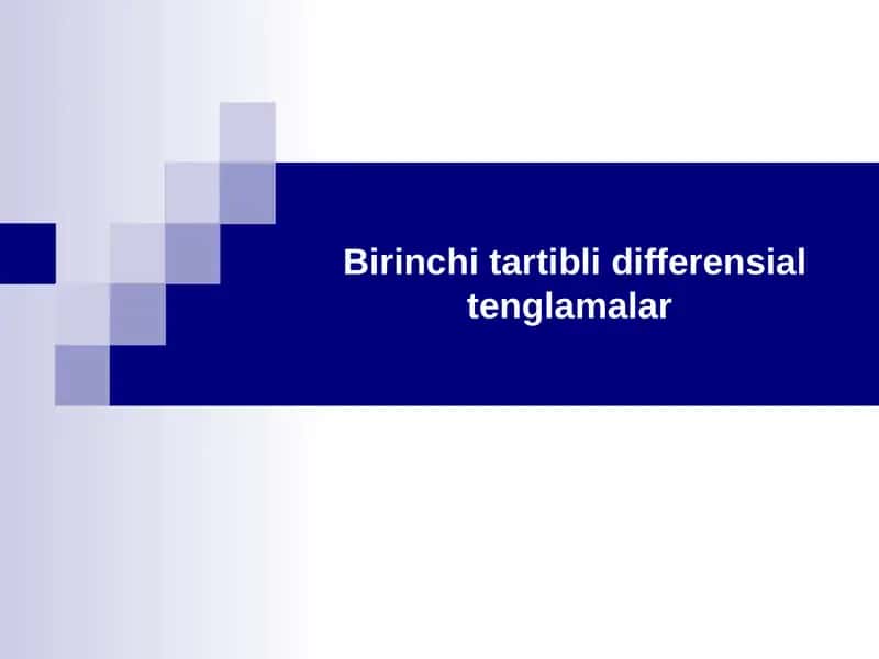 Birinchitartibli differensial tenglamalar