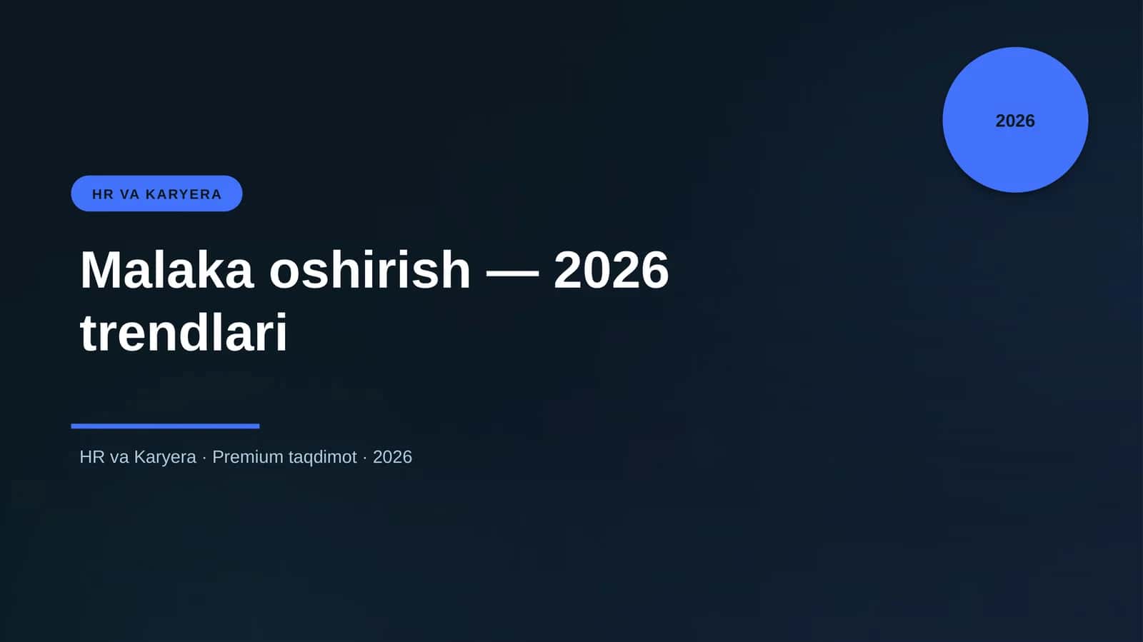 Malaka oshirish — 2026 trendlari