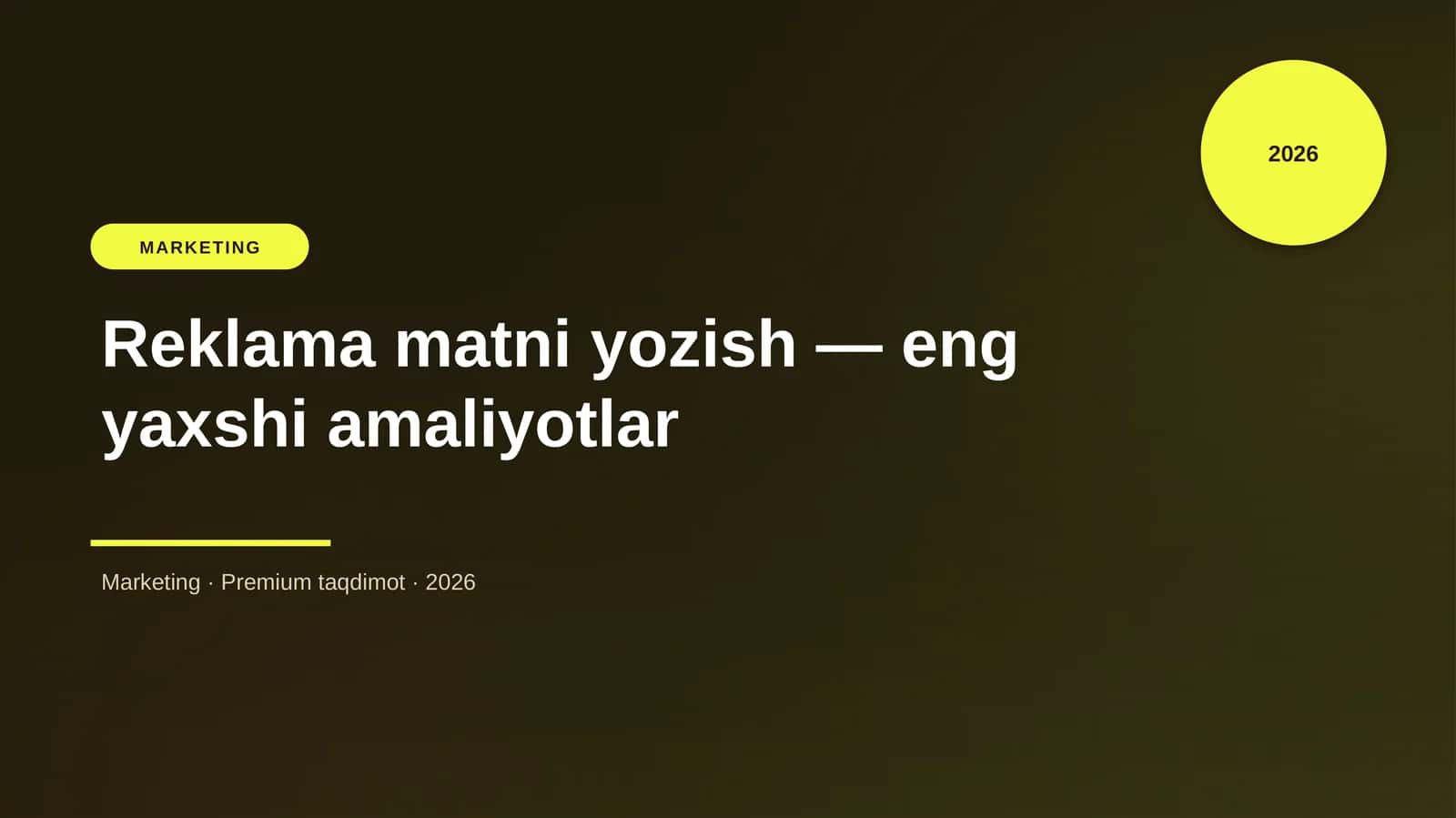 Reklama matni yozish — eng yaxshi amaliyotlar
