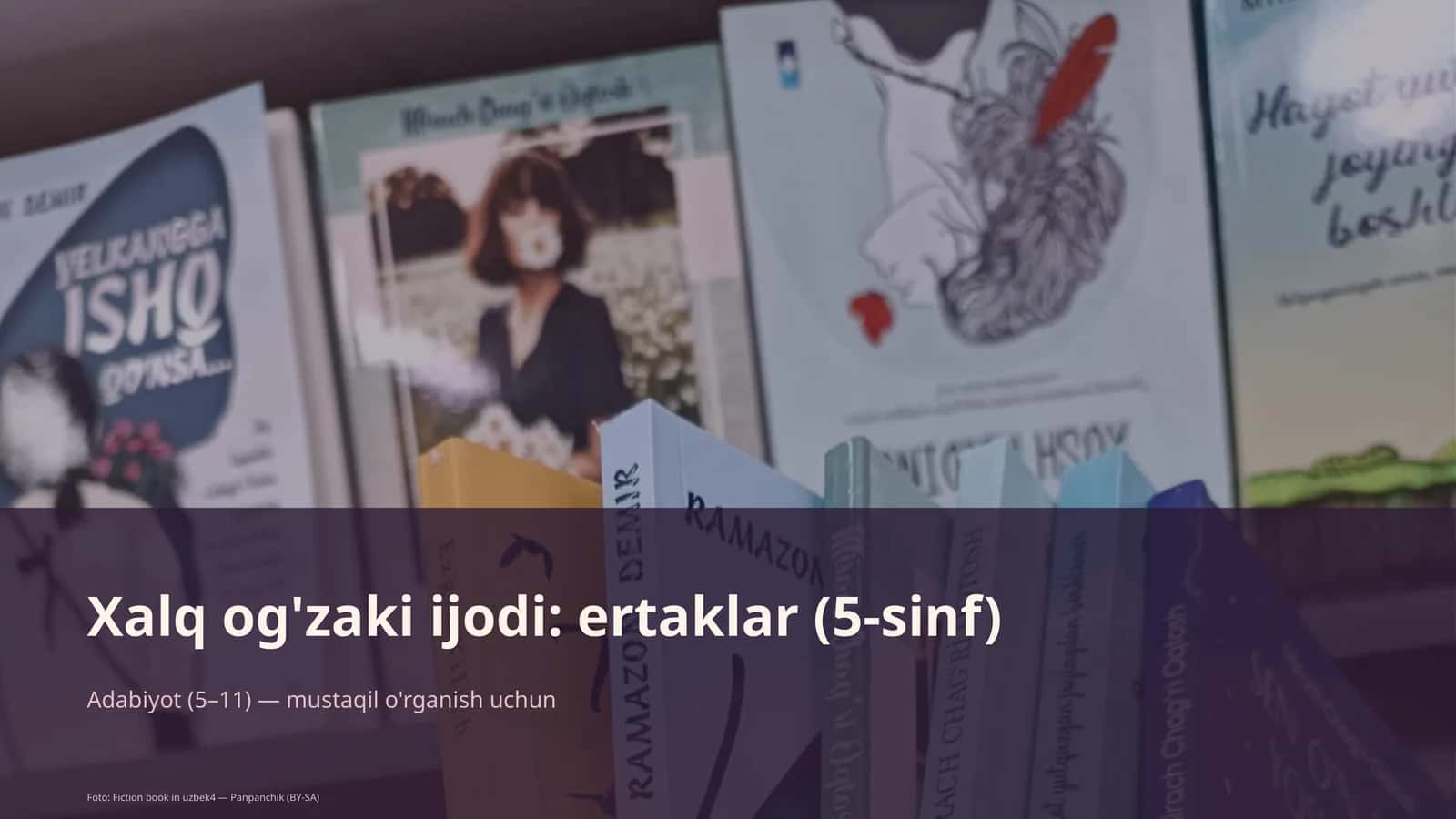 Xalq og'zaki ijodi: ertaklar (5-sinf)