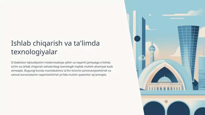 Ishlab chiqarish va ta'limda texnologiyalar