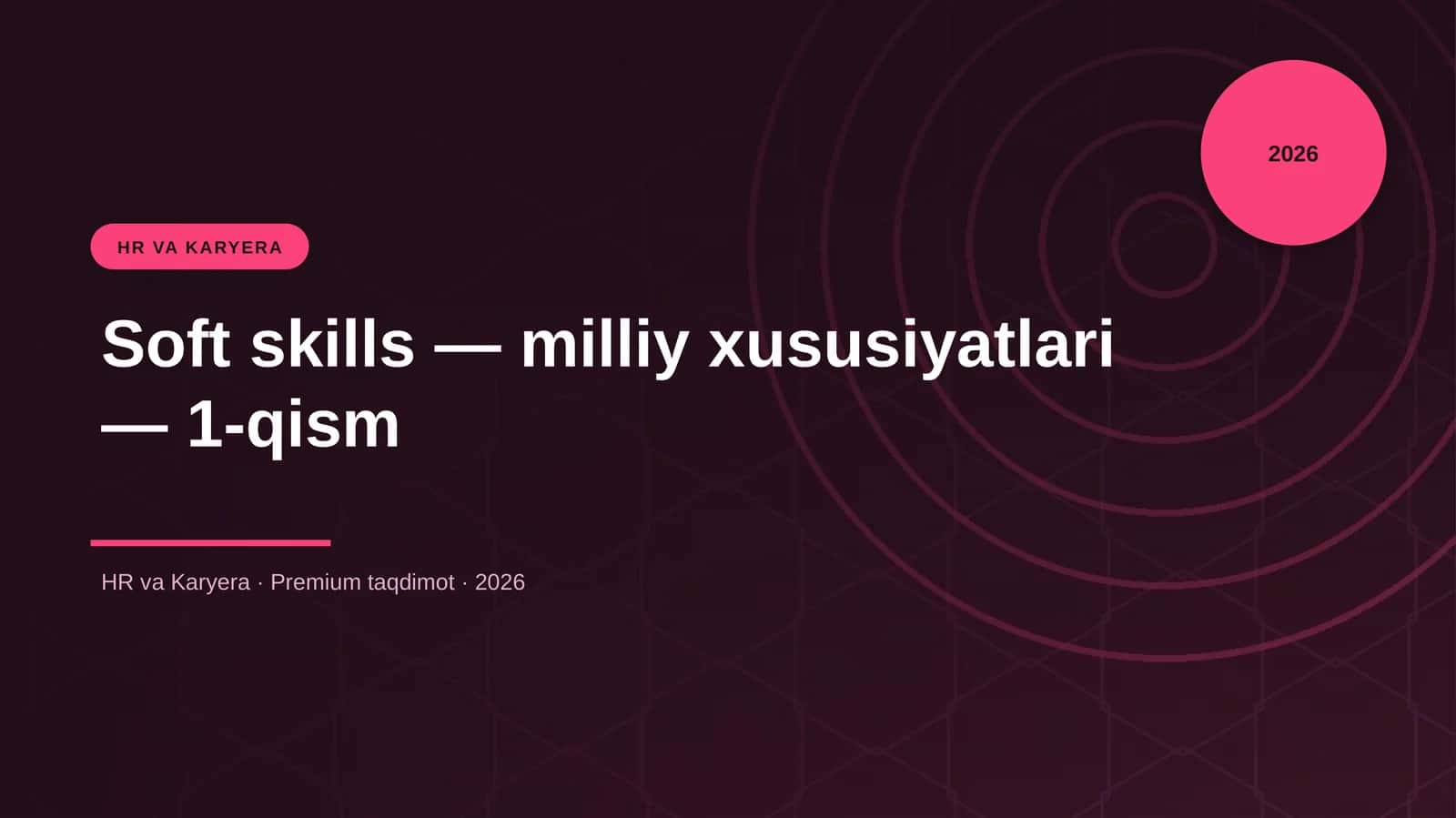 Soft skills — milliy xususiyatlari — 1-qism