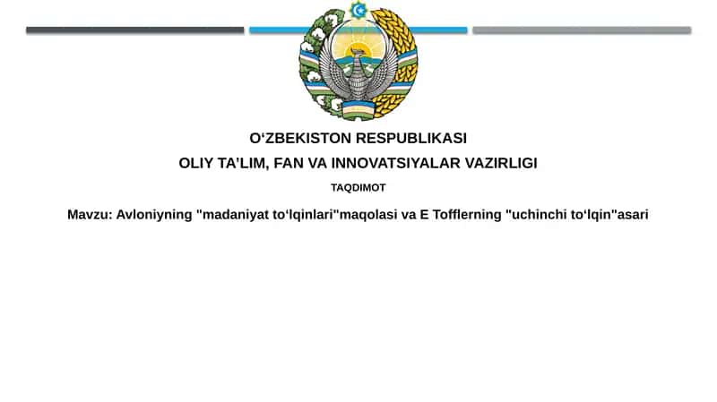 Avloniyning "madaniyatto‘lqinlari" va E.Töffler ning "uchinchito‘lqin" asari