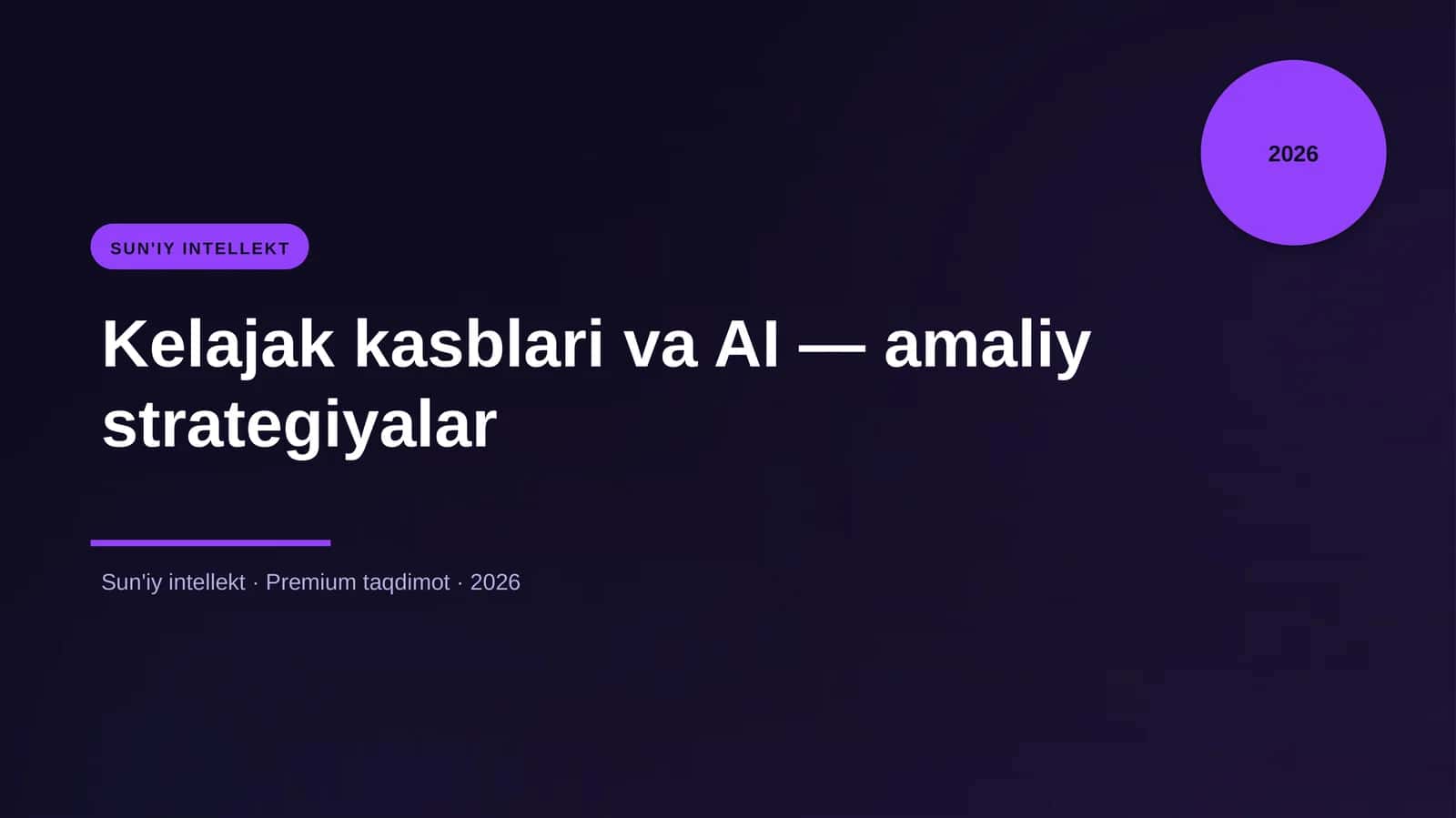 Kelajak kasblari va AI — amaliy strategiyalar
